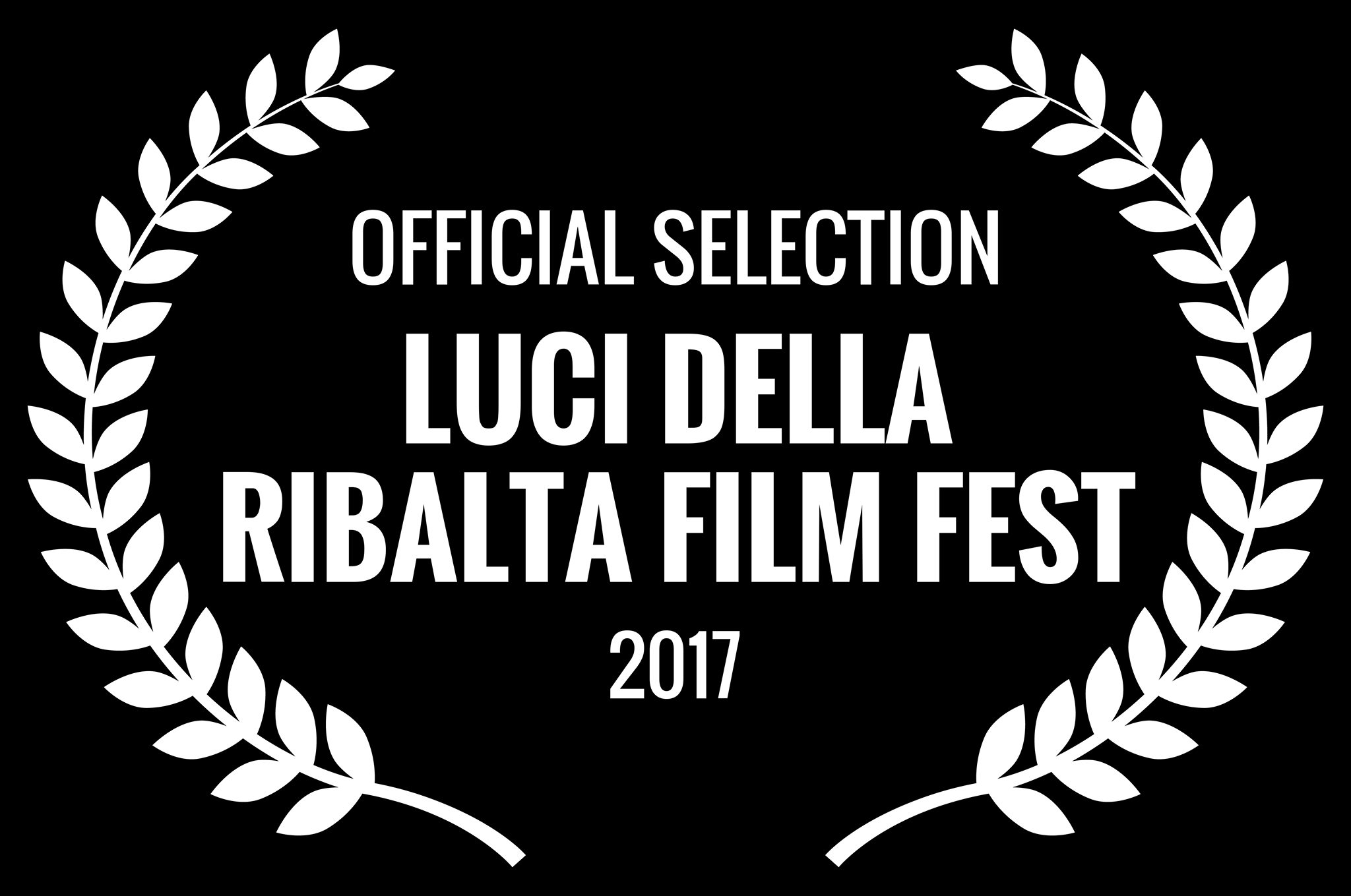 SELEZIONE UFFICIALE 1ST LUCI DELLA RIBALTA FILM FEST